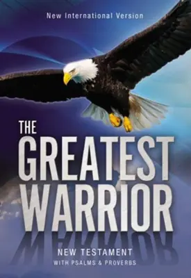 While Supplies Last NIV Greatest Warrior New Testament paperback. New International Versio — Christian Superstore New Zealand