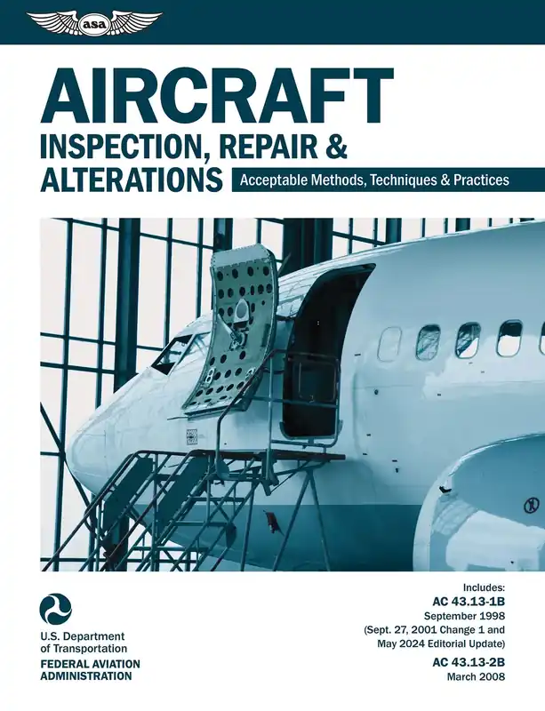Bulk Order Aircraft Inspection, Repair and Alterations (2025): Acceptable Methods, Techniques, and Practices (AC 43.13-1B, AC 43.13-2B)