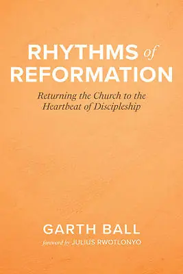 Rhythms of Reformation Save Now