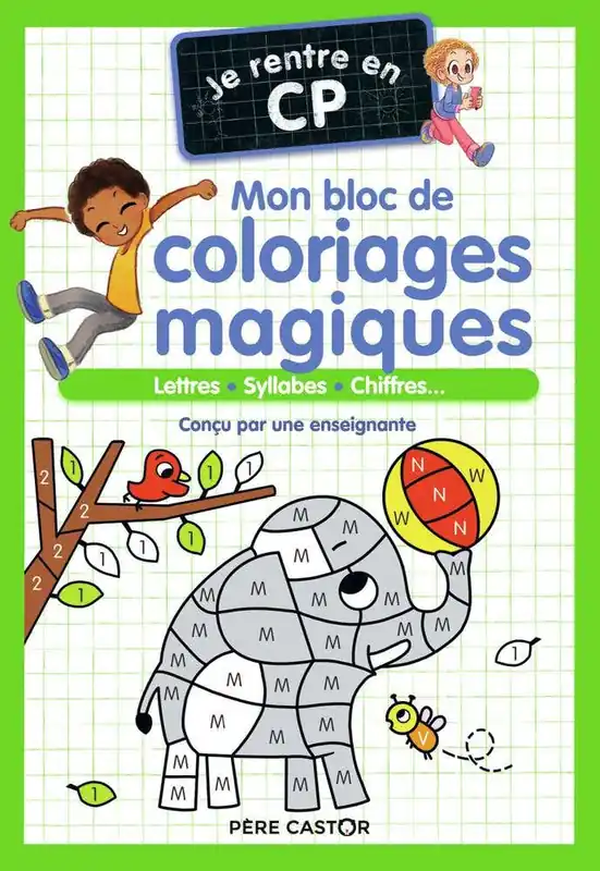 Je Rentre en Cp - Mon Bloc de Coloriages Magiques - Cp (lettres - Syllabes - Chiffres...) Limited Offer